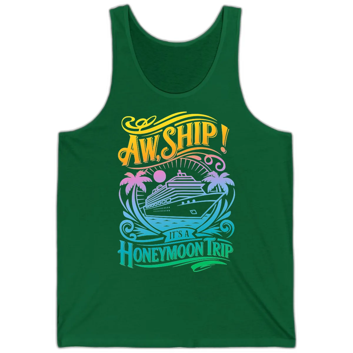 Aw, Ship! It's A Honeymoon Trip Tank in Kelly