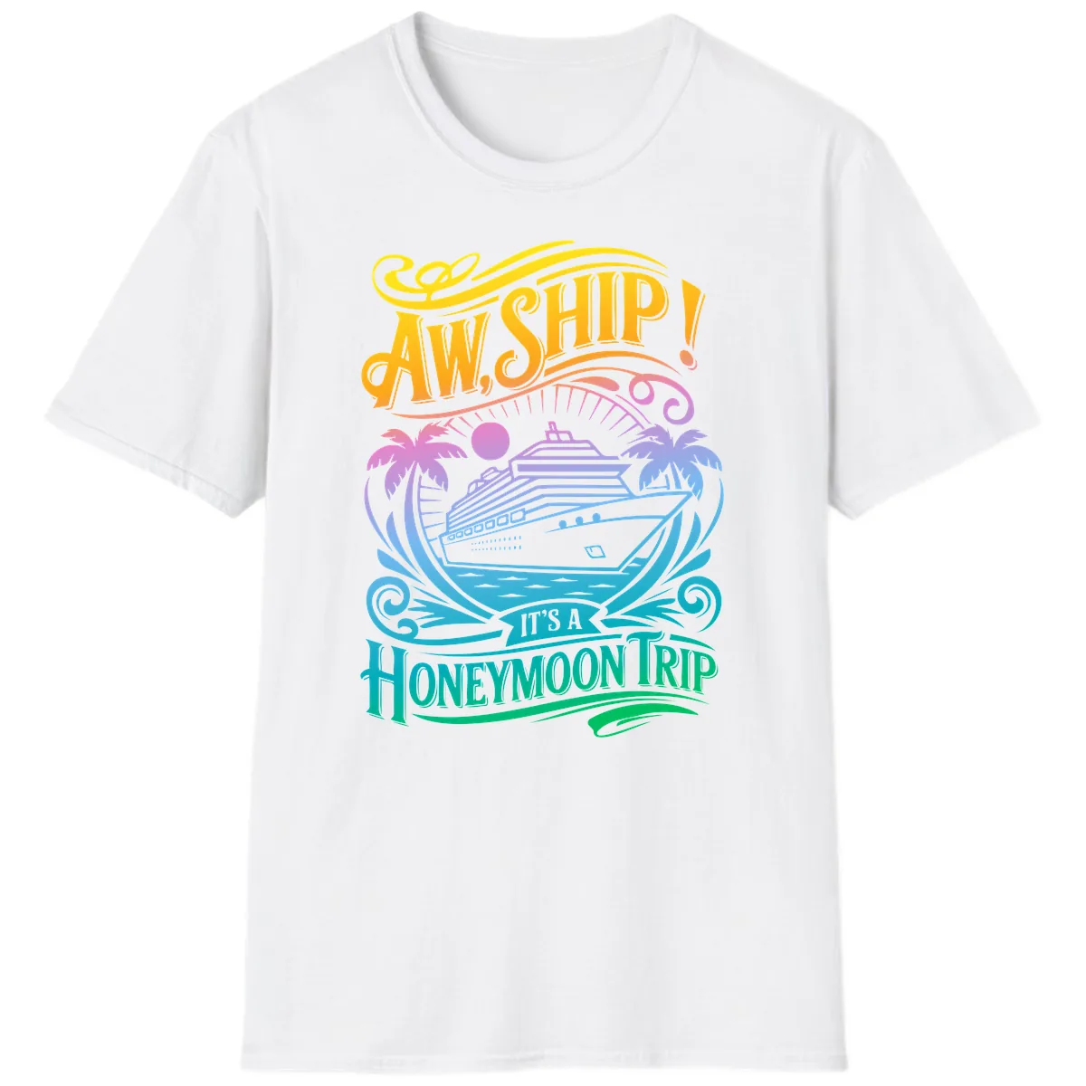 Aw, Ship! It's A Honeymoon Trip T-Shirt in White