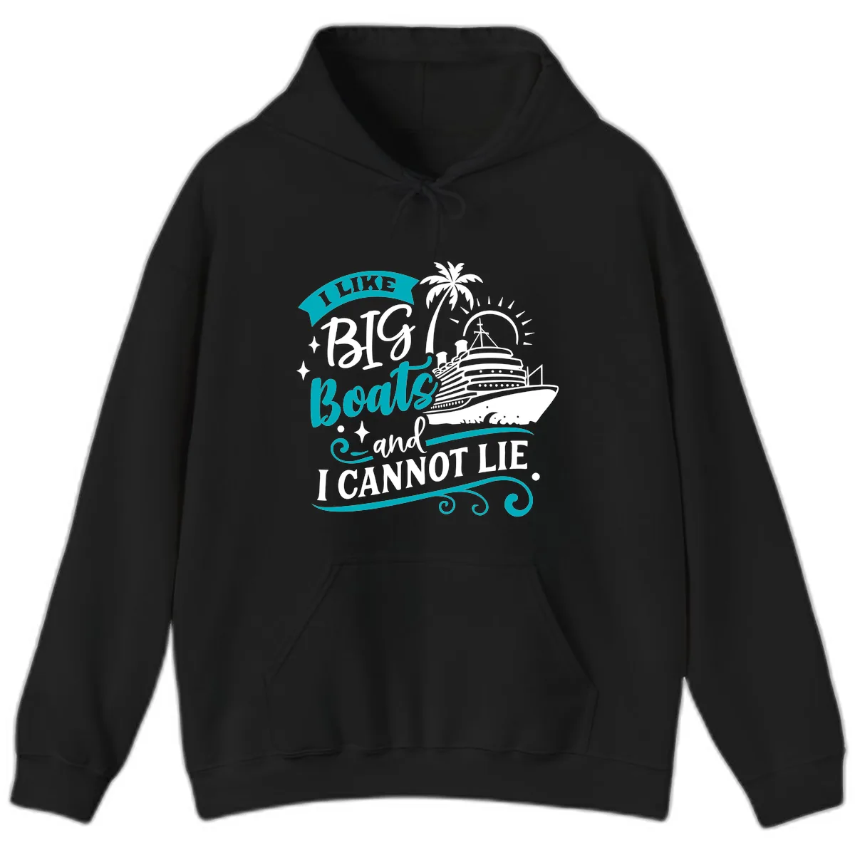I Like Big Boats And I Cannot Lie Hoodie in Black