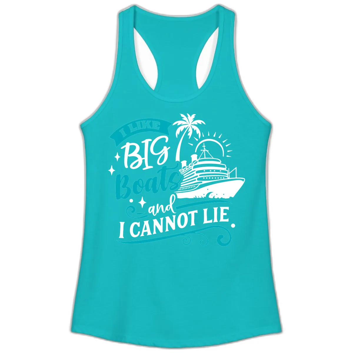 I Like Big Boats And I Cannot Lie Ladies Tank in Tahiti Blue