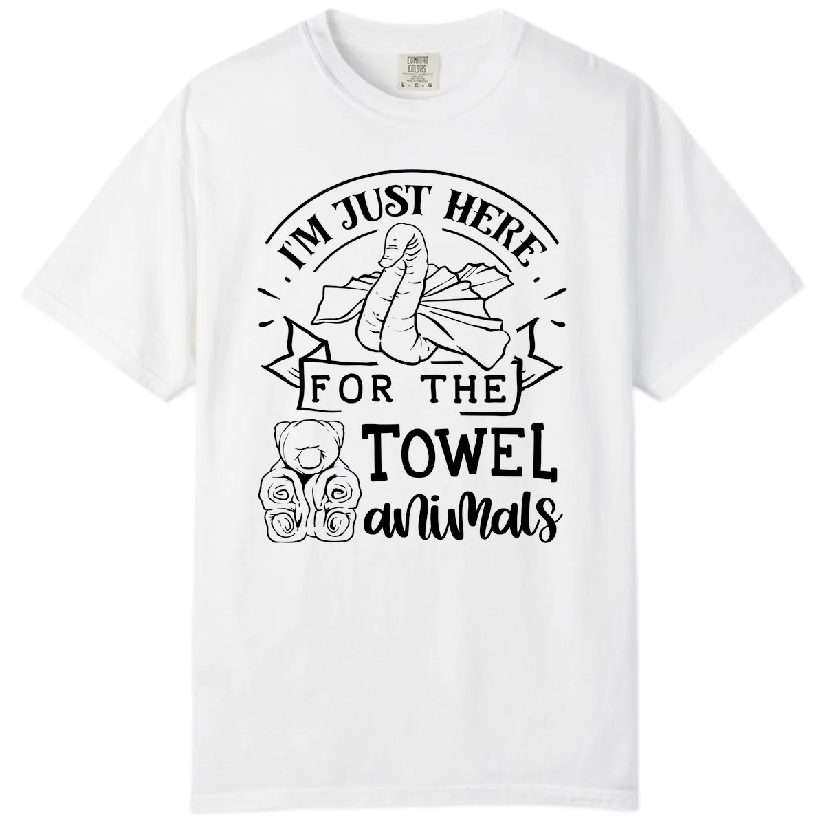 I'm Just Here For The Towel Animals Comfort Color in White