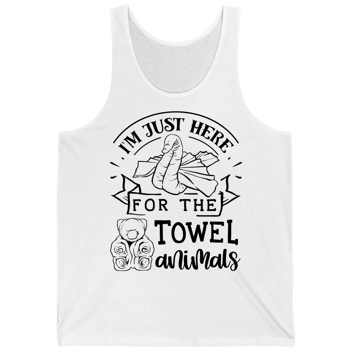 I'm Just Here For The Towel Animals Tank in White