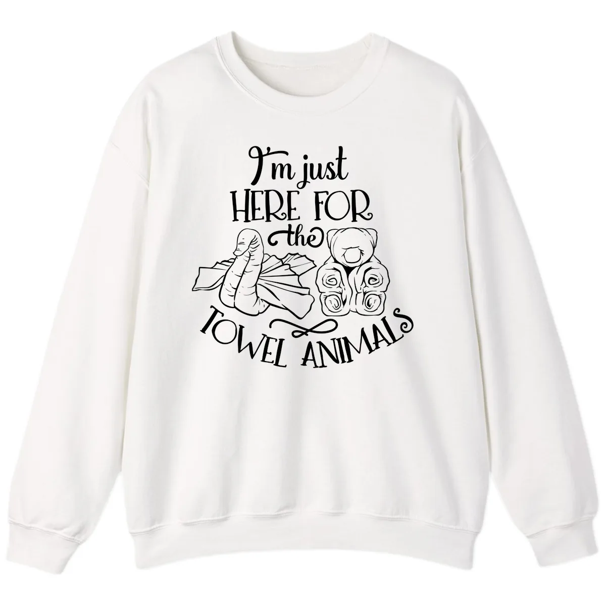 I'm Just Here For The Towel Animals Sweatshirt in White