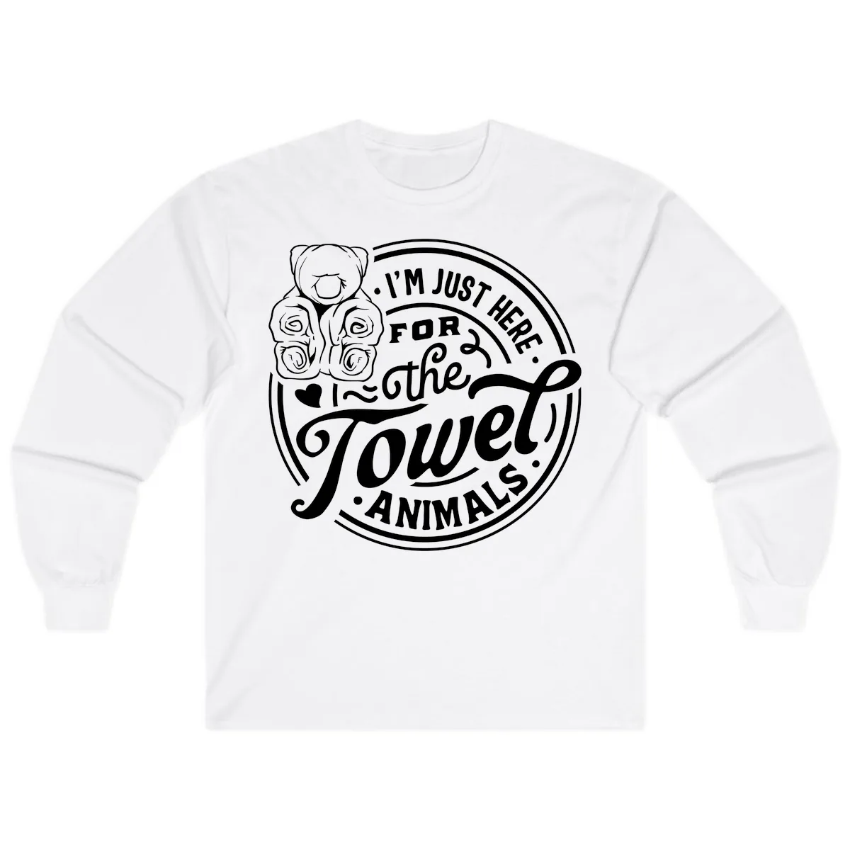I'm Just Here For The Towel Animals Long Sleeve in White