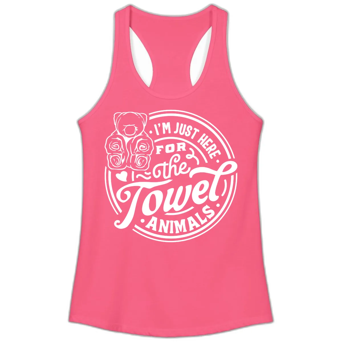 I'm Just Here For The Towel Animals Ladies Tank in Solid Hot Pink