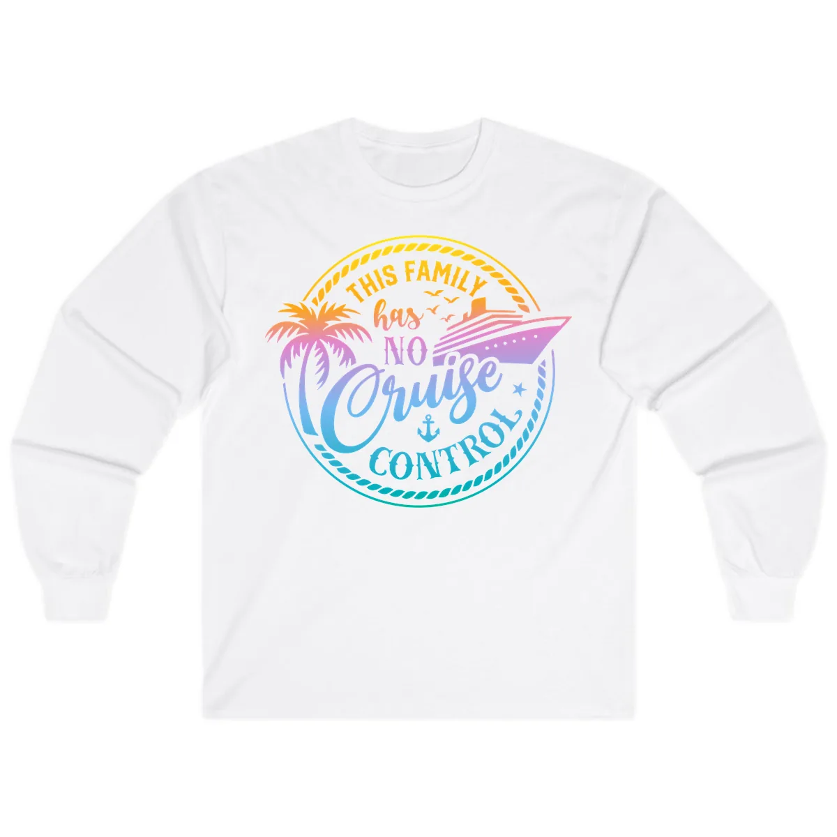 This Family Has No Cruise Control Long Sleeve in White