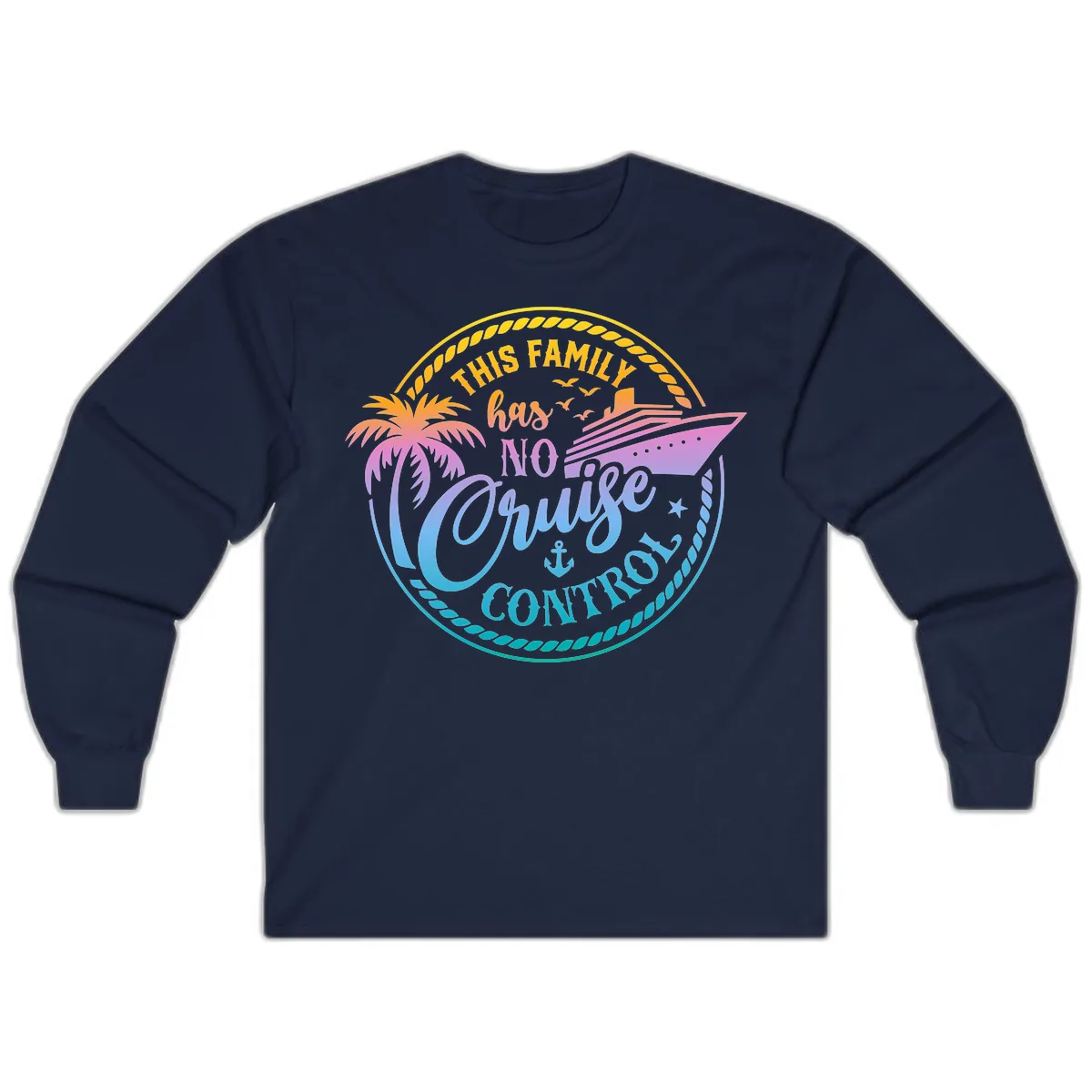 This Family Has No Cruise Control Long Sleeve in Navy
