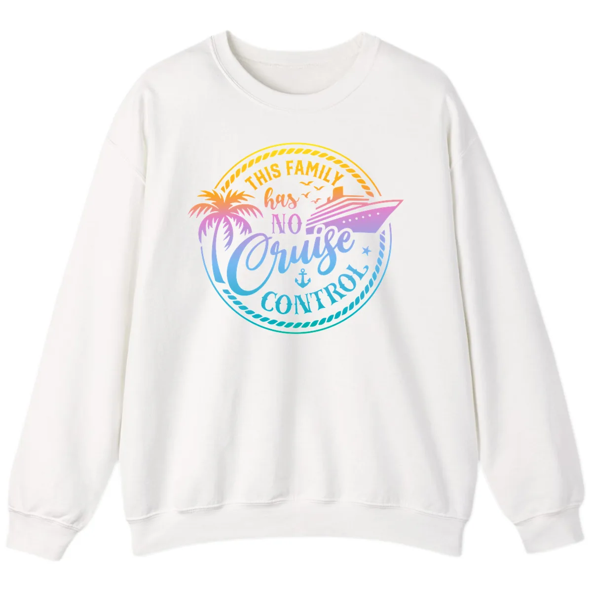 This Family Has No Cruise Control Sweatshirt in White