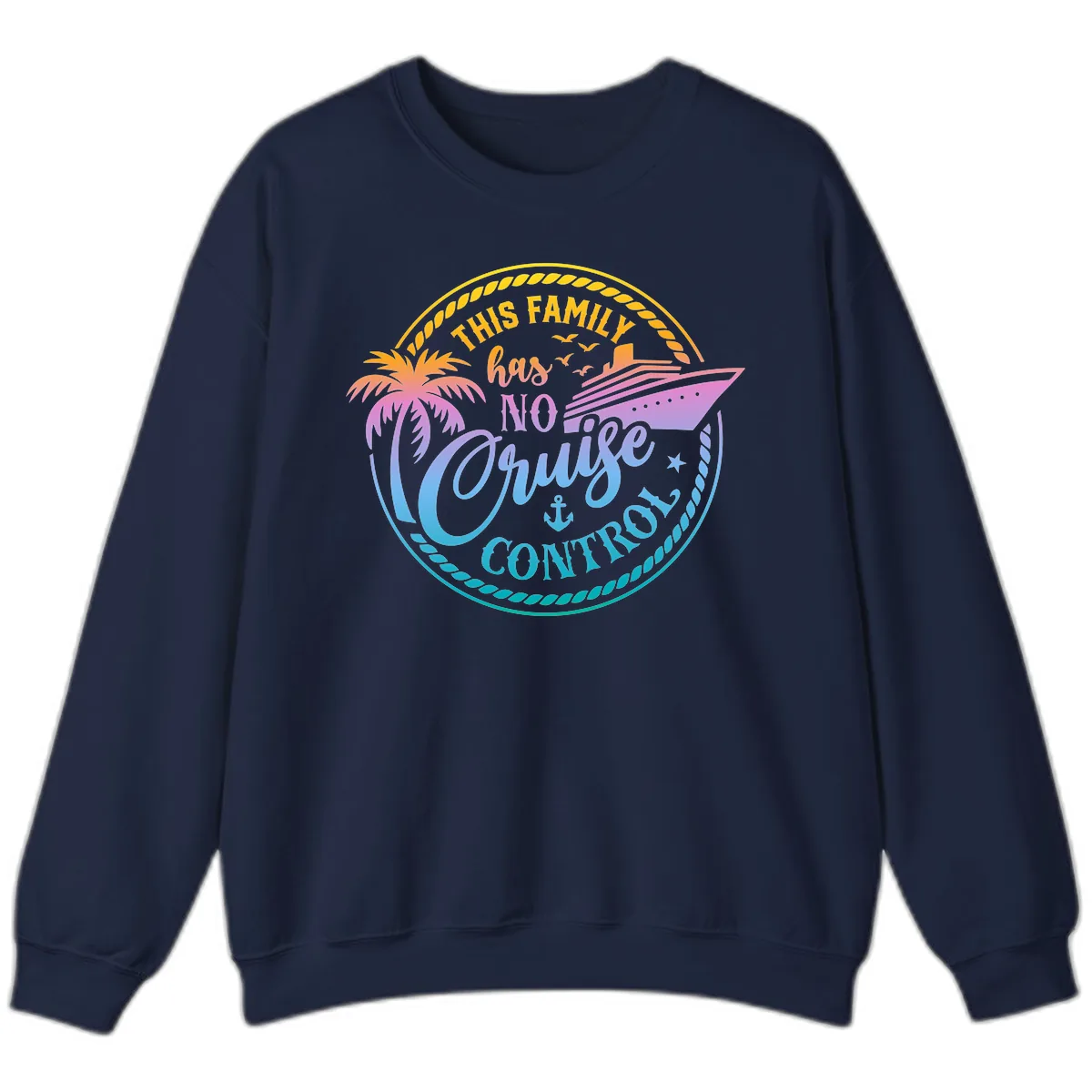 This Family Has No Cruise Control Sweatshirt in Navy