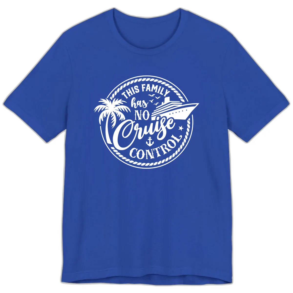 This Family Has No Cruise Control Premium T-Shirt in True Royal