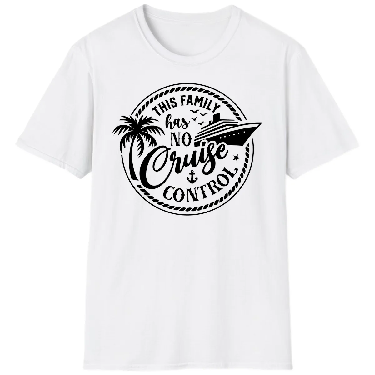 This Family Has No Cruise Control T-Shirt in White