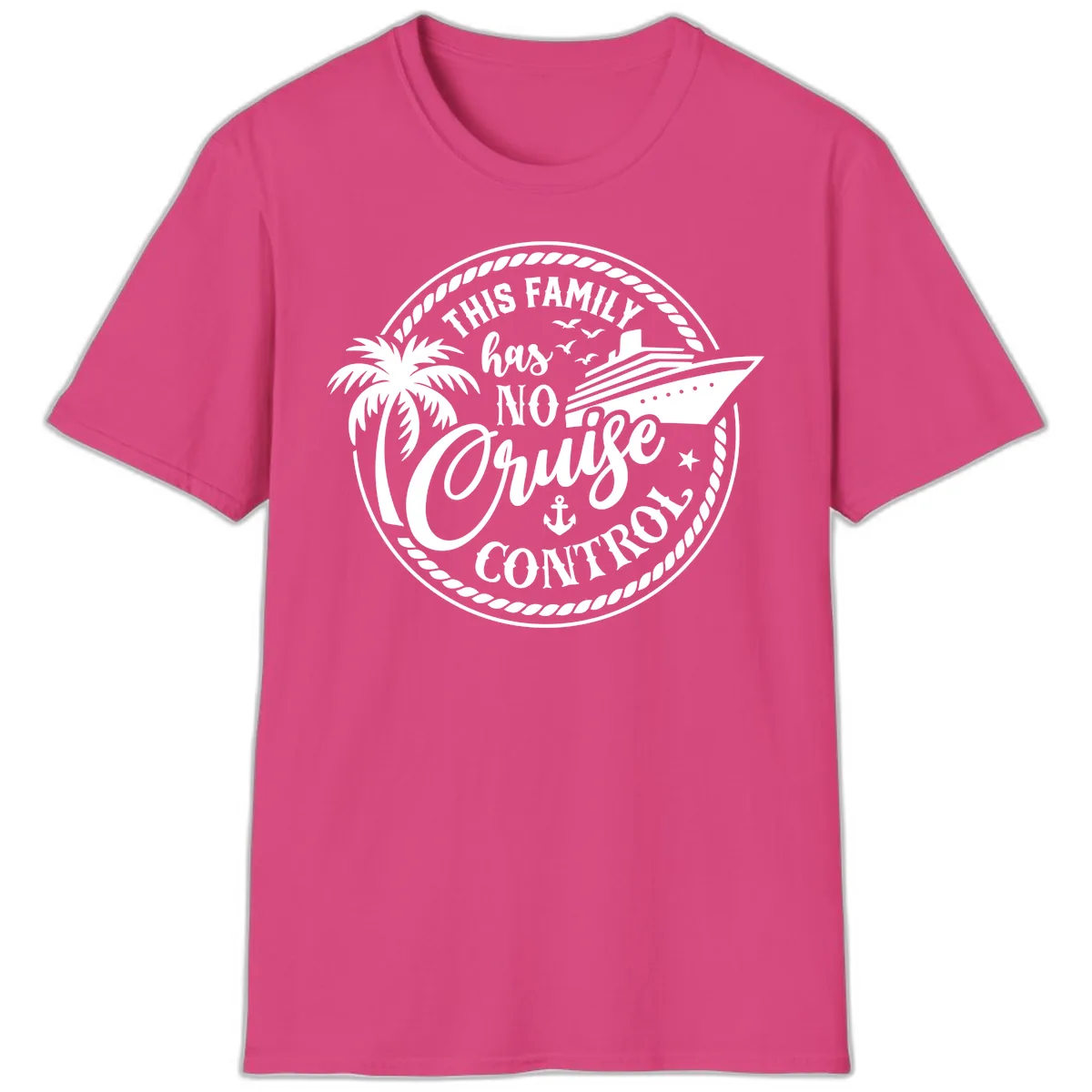 This Family Has No Cruise Control T-Shirt in Heliconia