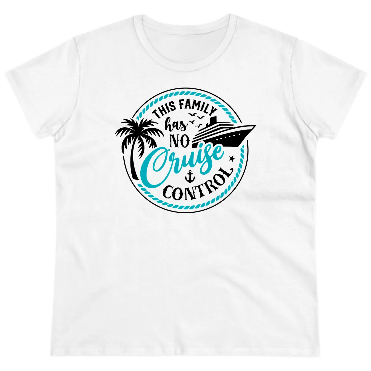 This Family Has No Cruise Control Ladies Tee in White