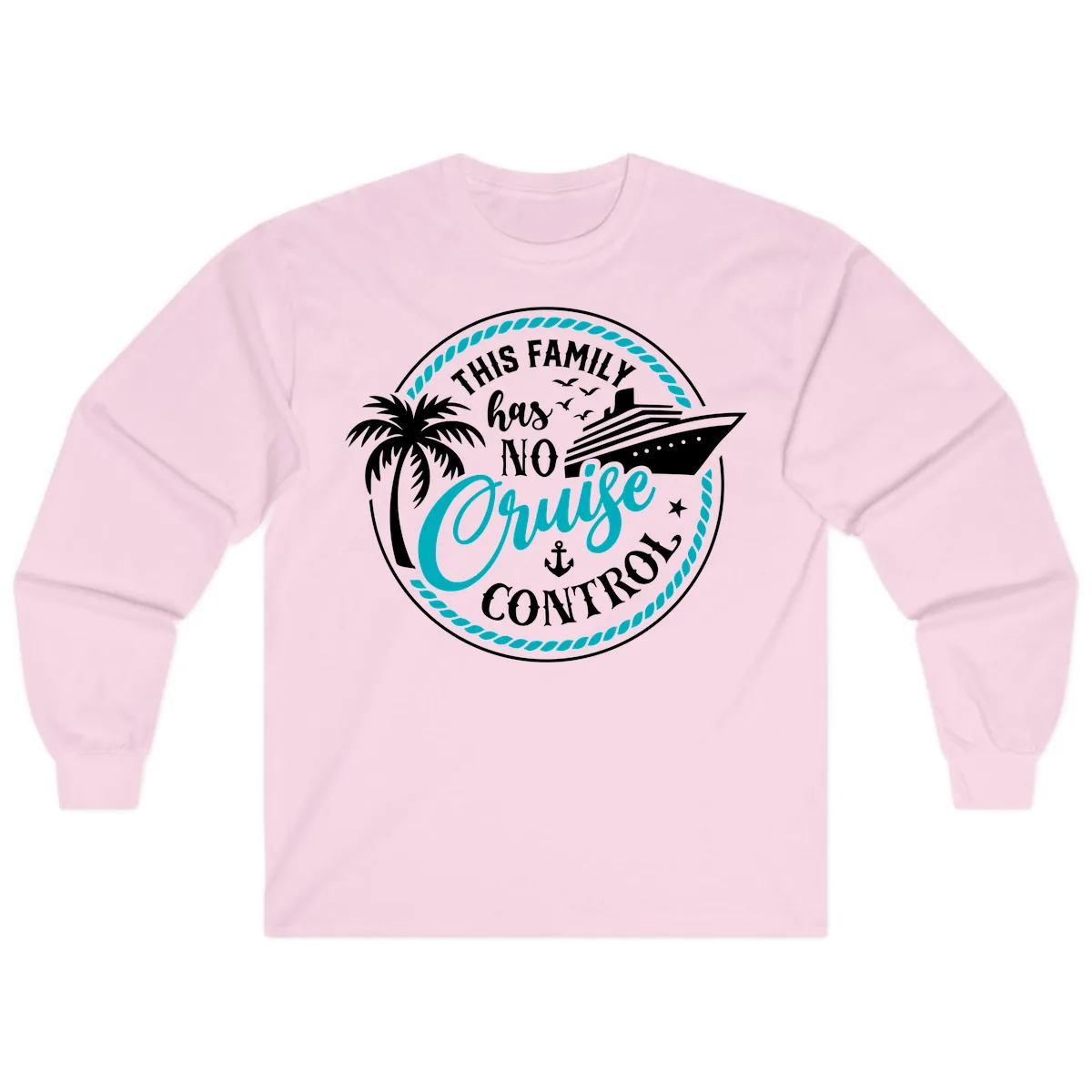 This Family Has No Cruise Control Long Sleeve in Light Pink