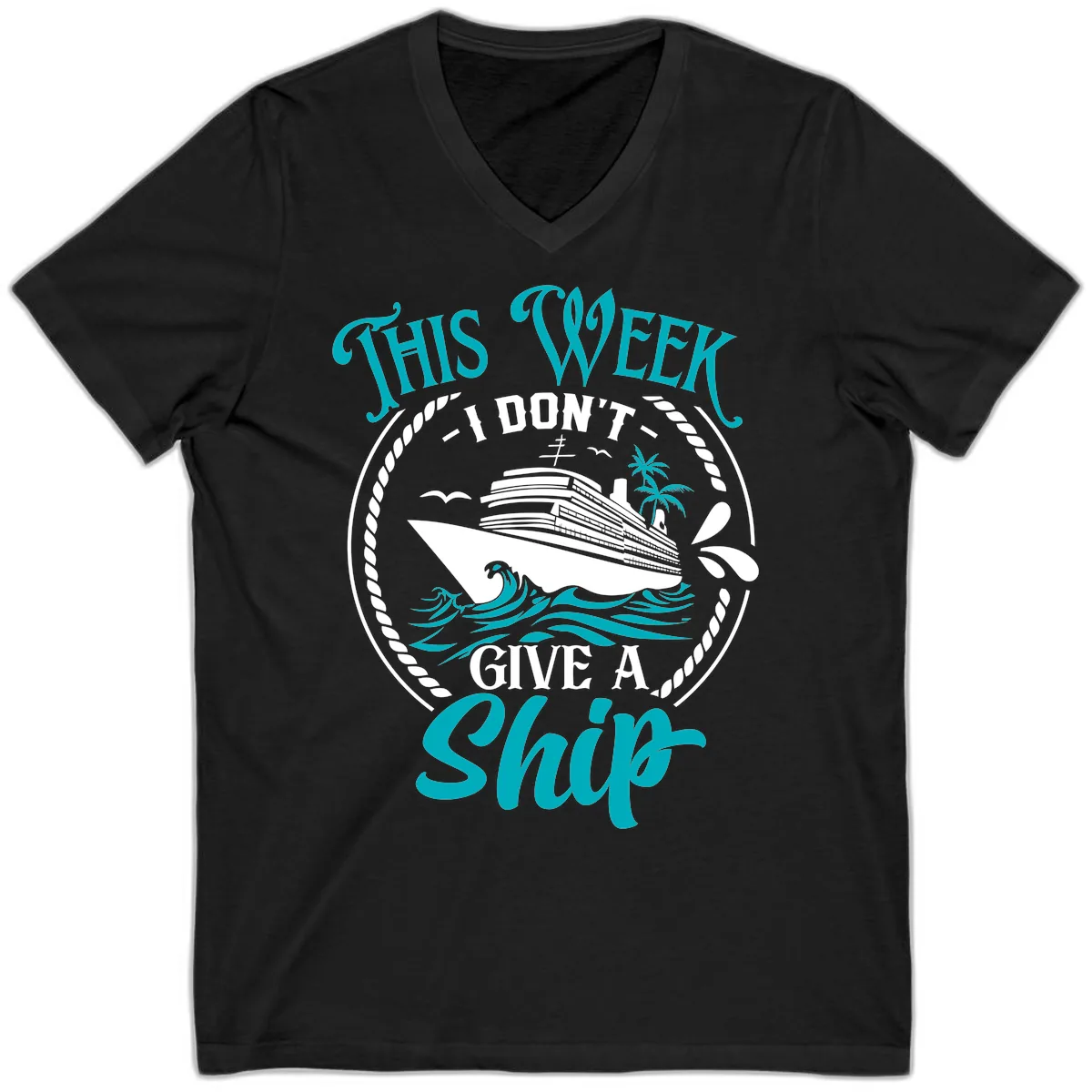 This Week I Don't Give A Ship V-Neck in Black