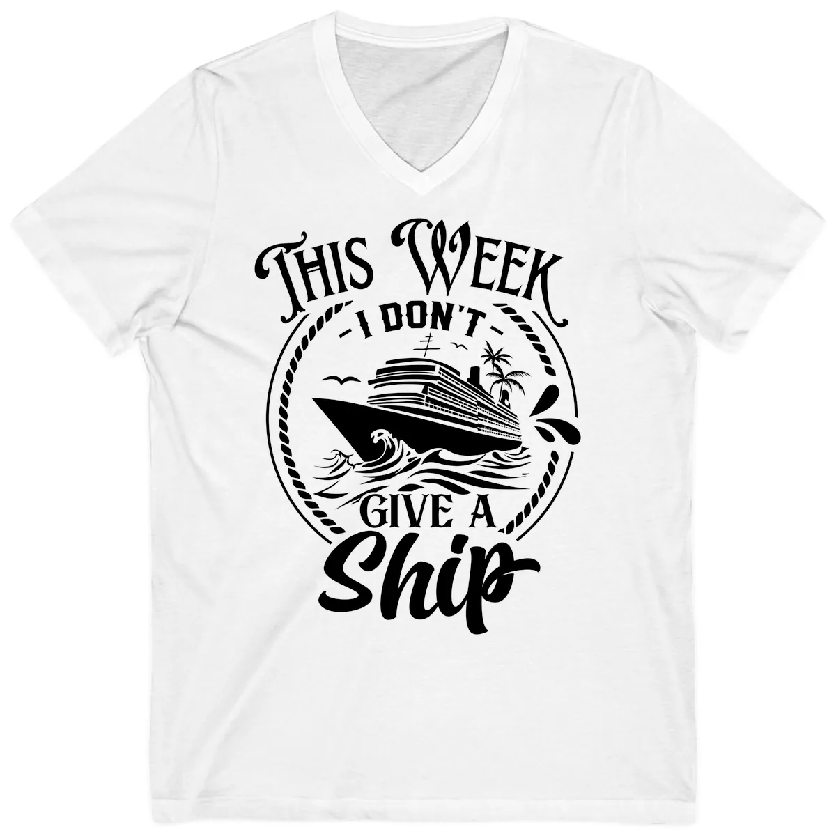 This Week I Don't Give A Ship V-Neck in White