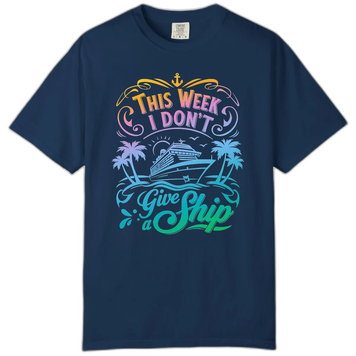 This Week I Don't Give Ship Comfort Color in Navy