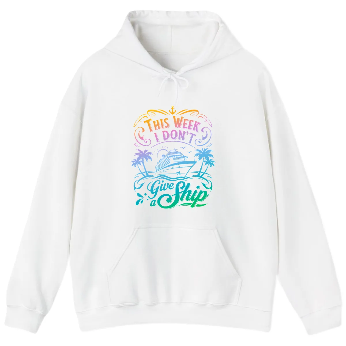 This Week I Don't Give Ship Hoodie in White