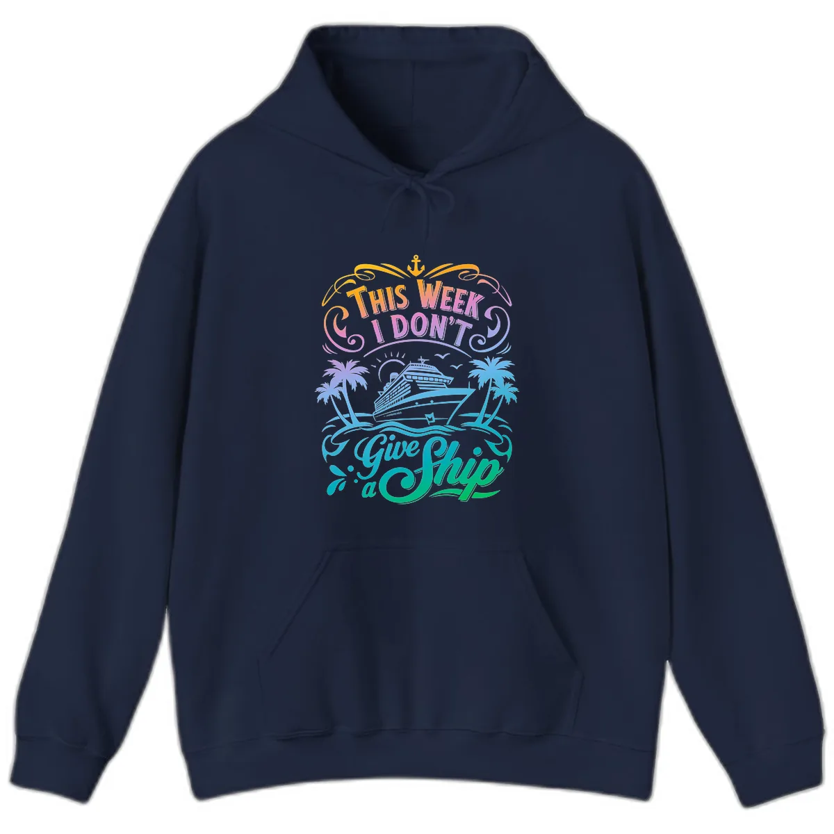 This Week I Don't Give Ship Hoodie in Navy