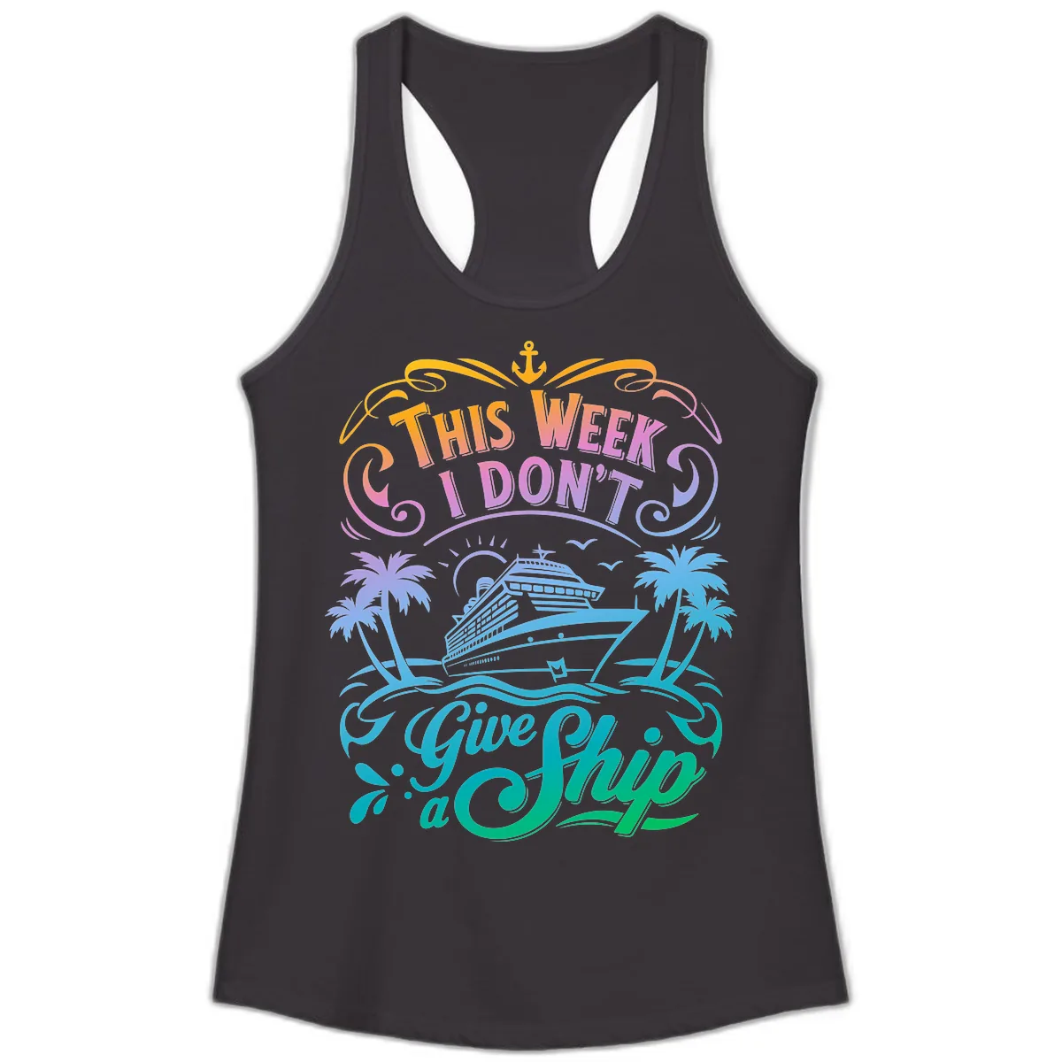This Week I Don't Give Ship Ladies Tank in Black