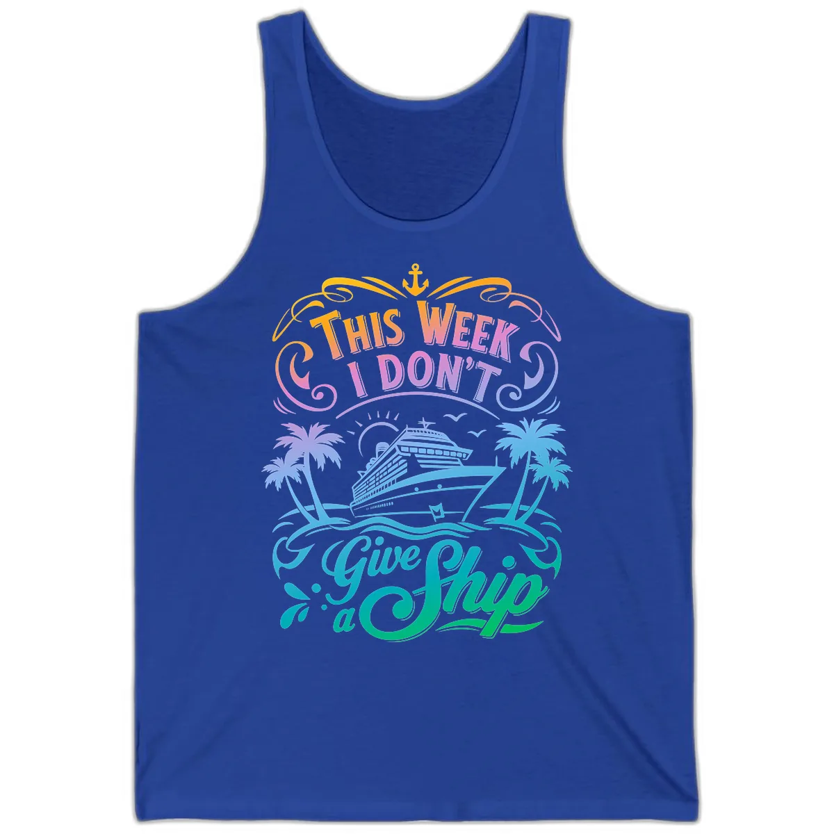 This Week I Don't Give Ship Tank in True Royal