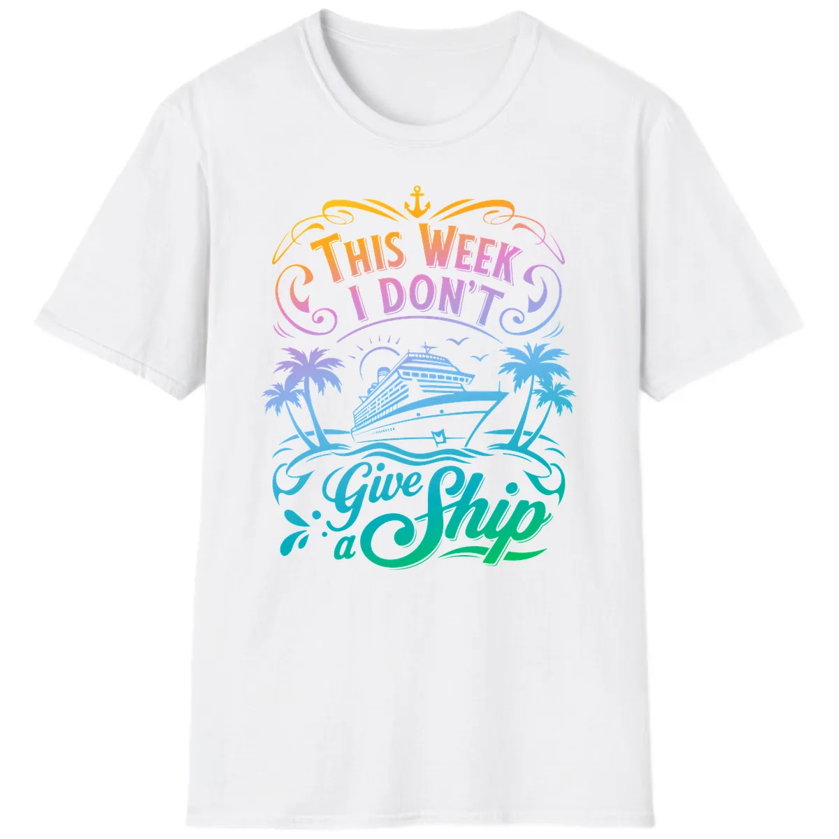 This Week I Don't Give Ship T-Shirt in White