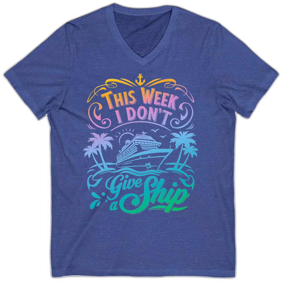 This Week I Don't Give Ship V-Neck in Heather True Royal