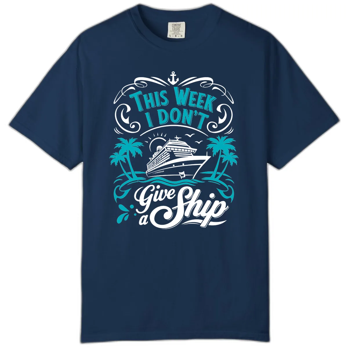 This Week I Don't Give Ship Comfort Color in Navy