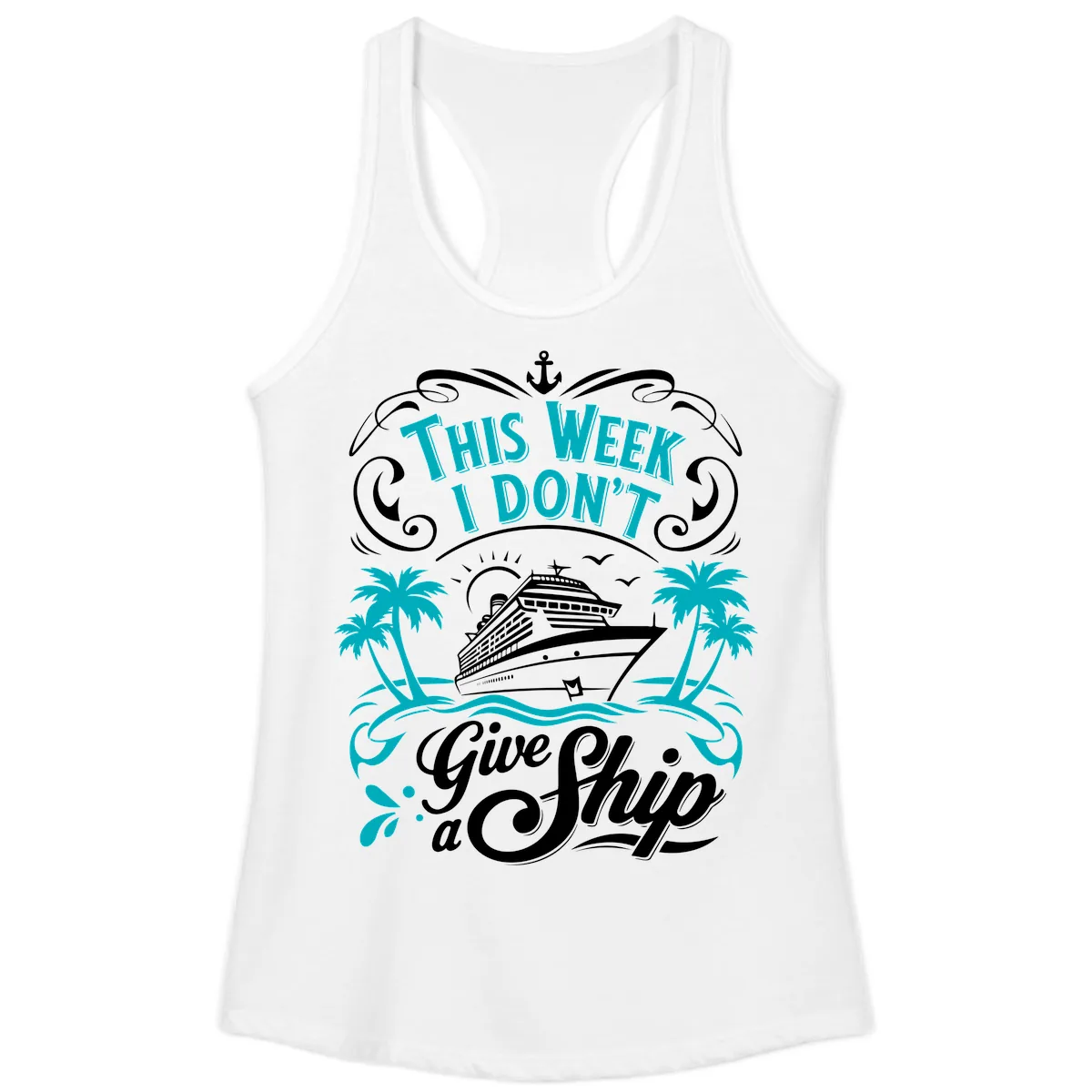 This Week I Don't Give Ship Ladies Tank in White