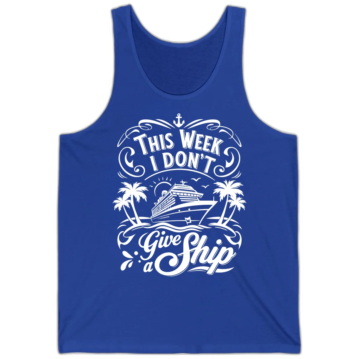 This Week I Don't Give a Ship Tank in True Royal