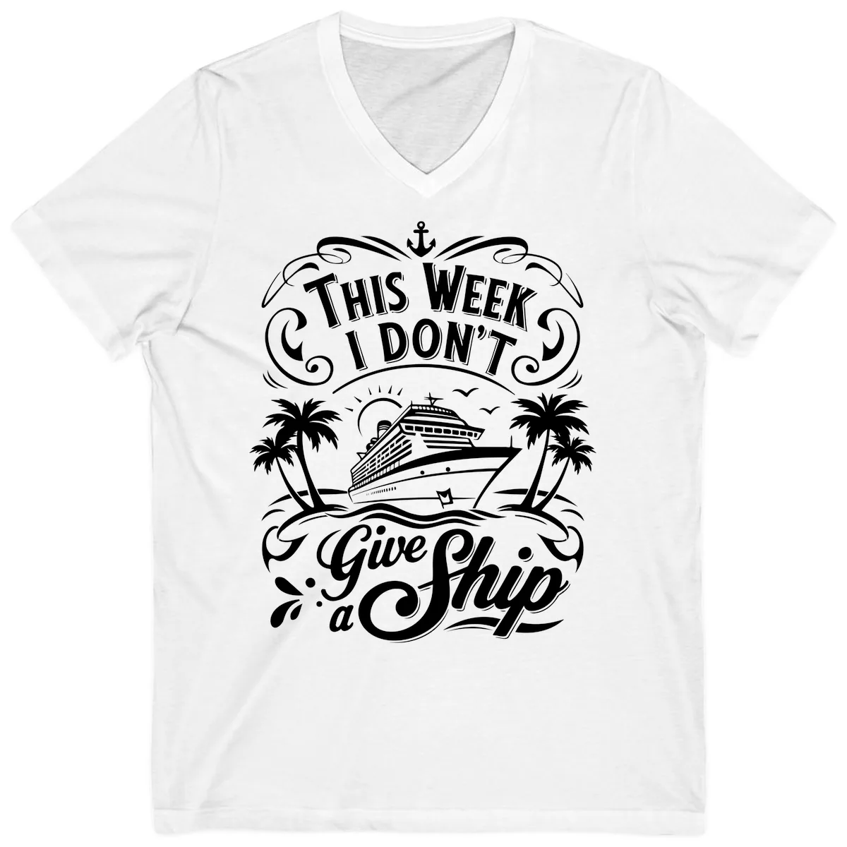 This Week I Don't Give a Ship V-Neck in White