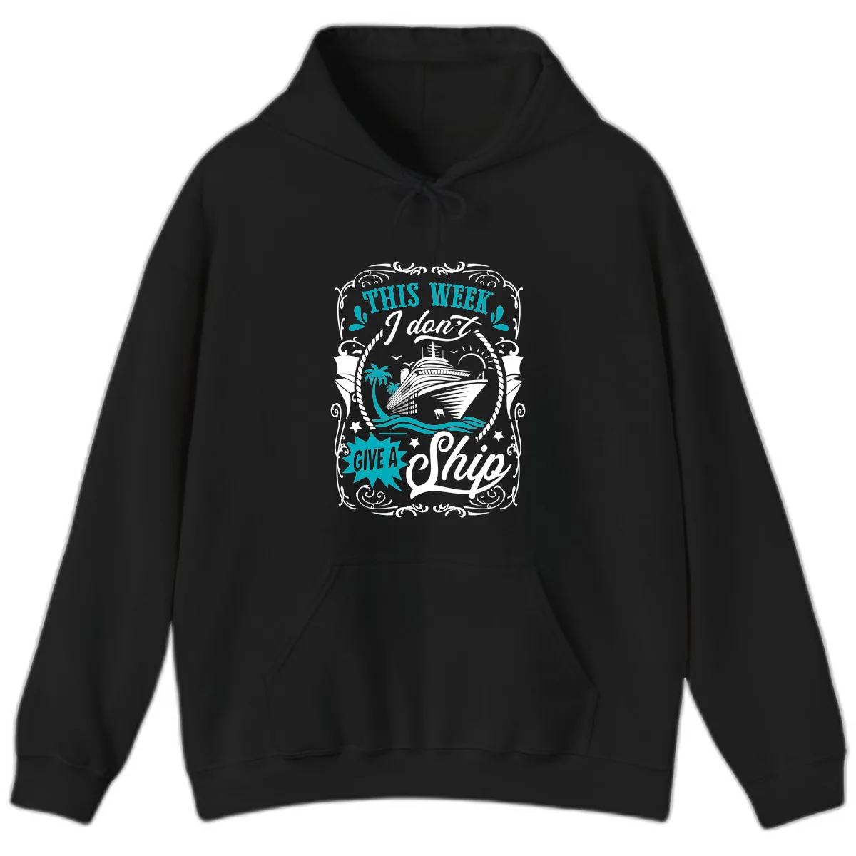 This Week I Don't Give A Ship Hoodie in Black