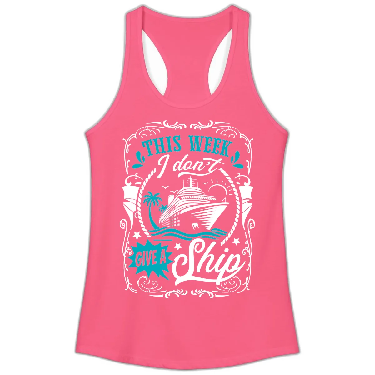 This Week I Don't Give A Ship Ladies Tank in Solid Hot Pink