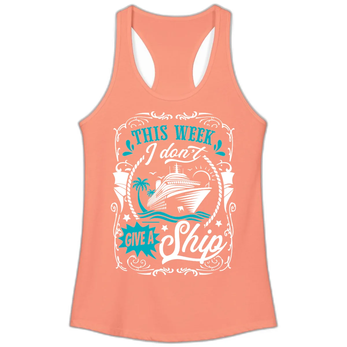 This Week I Don't Give A Ship Ladies Tank in Solid Light Orange