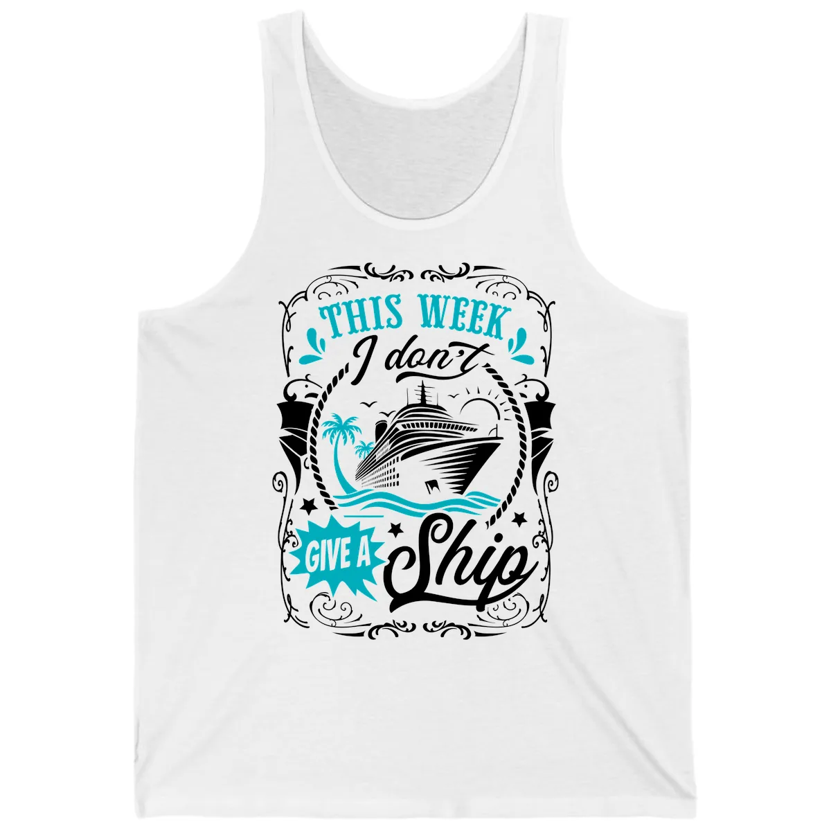 This Week I Don't Give A Ship Tank in White