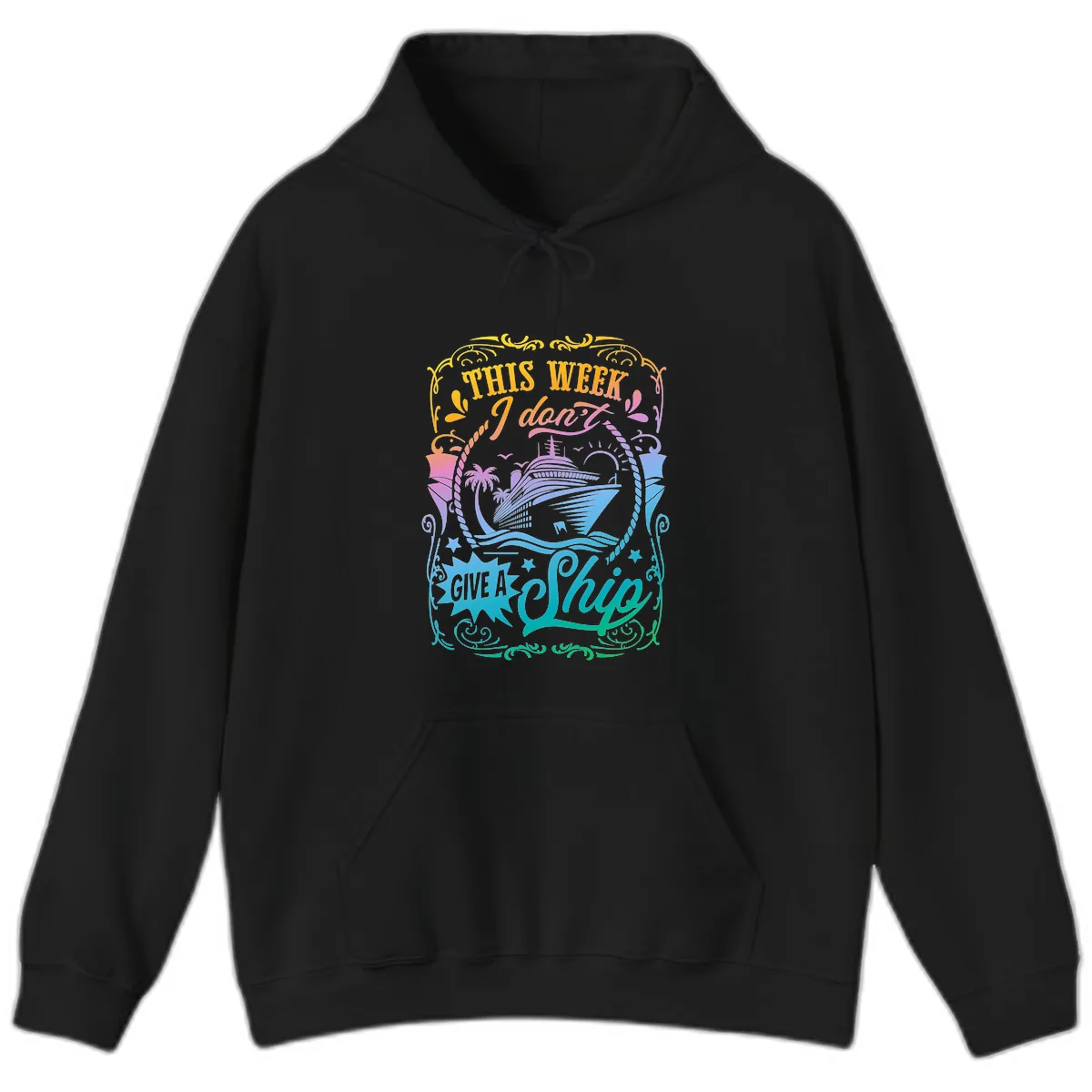 This Week I Don't Give A Ship Hoodie in Black