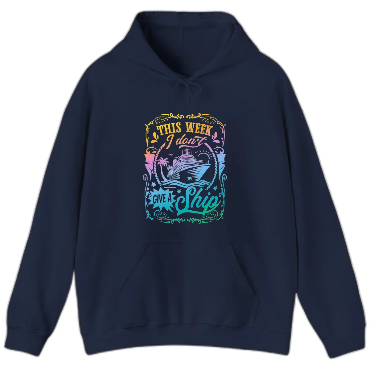 This Week I Don't Give A Ship Hoodie in Navy