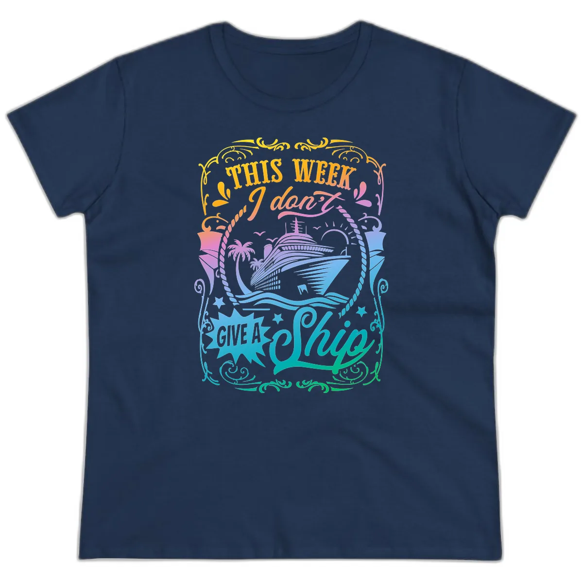 This Week I Don't Give A Ship Ladies Tee in Navy