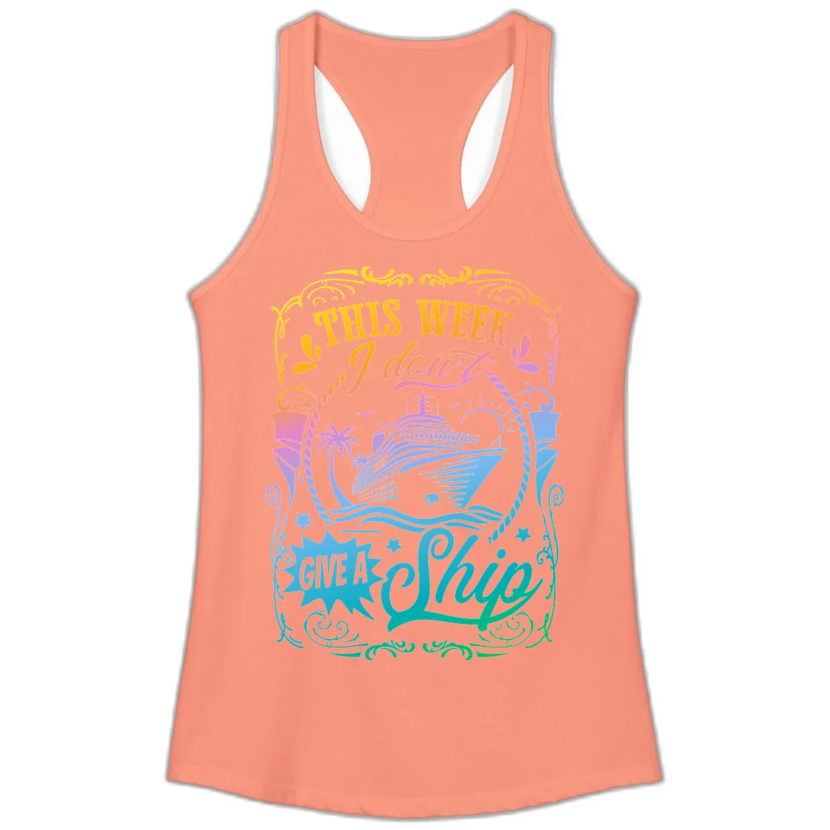 This Week I Don't Give A Ship Ladies Tank in Solid Light Orange