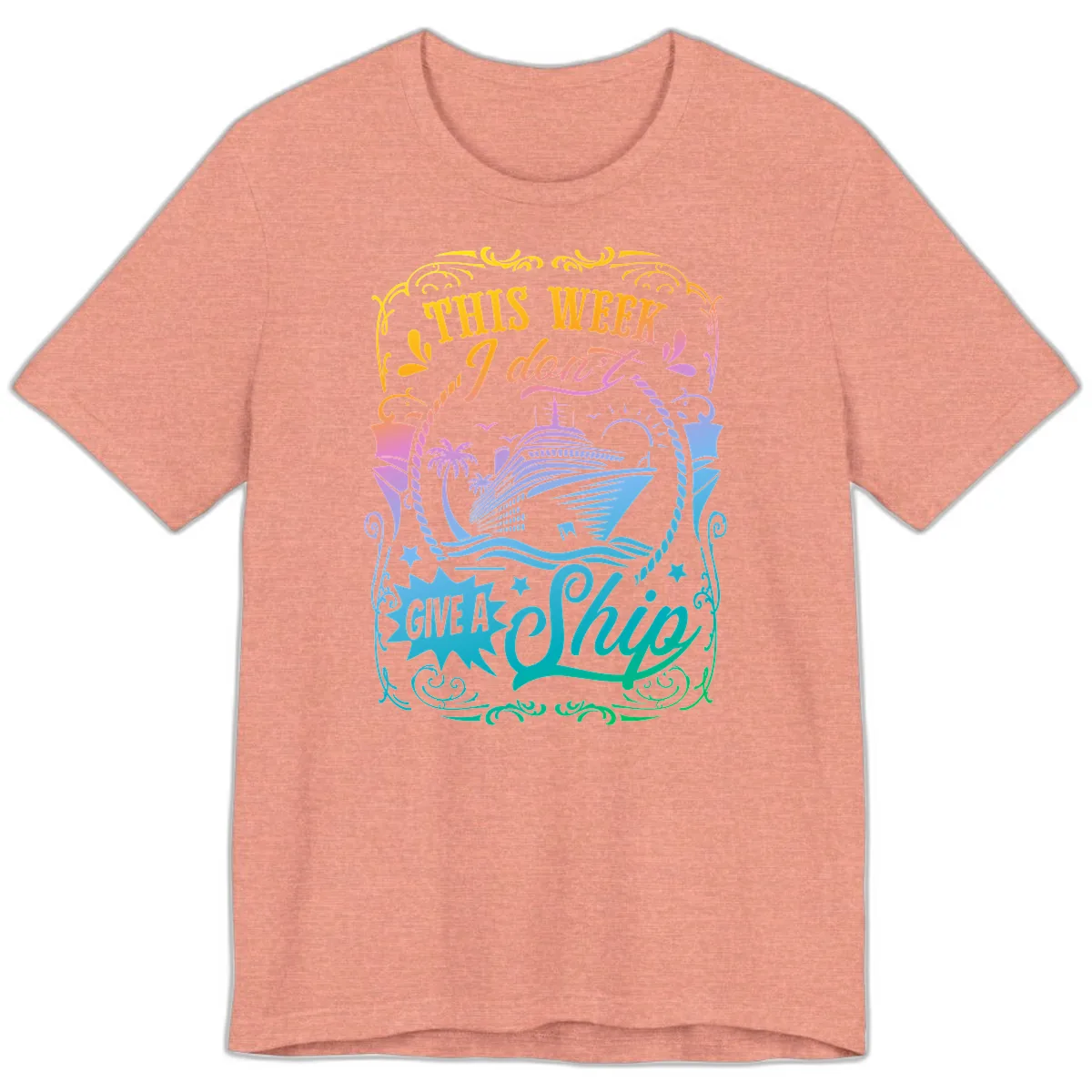 This Week I Don't Give A Ship Premium T-Shirt in Heather Sunset