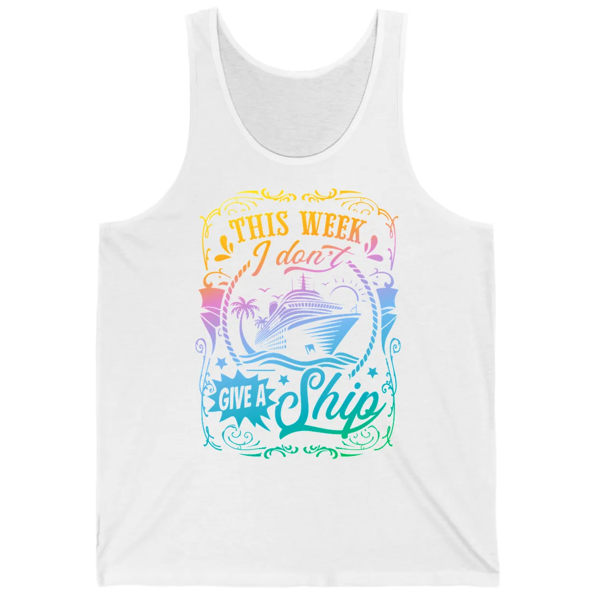 This Week I Don't Give A Ship Tank in White