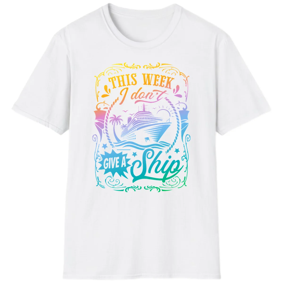 This Week I Don't Give A Ship T-Shirt in White