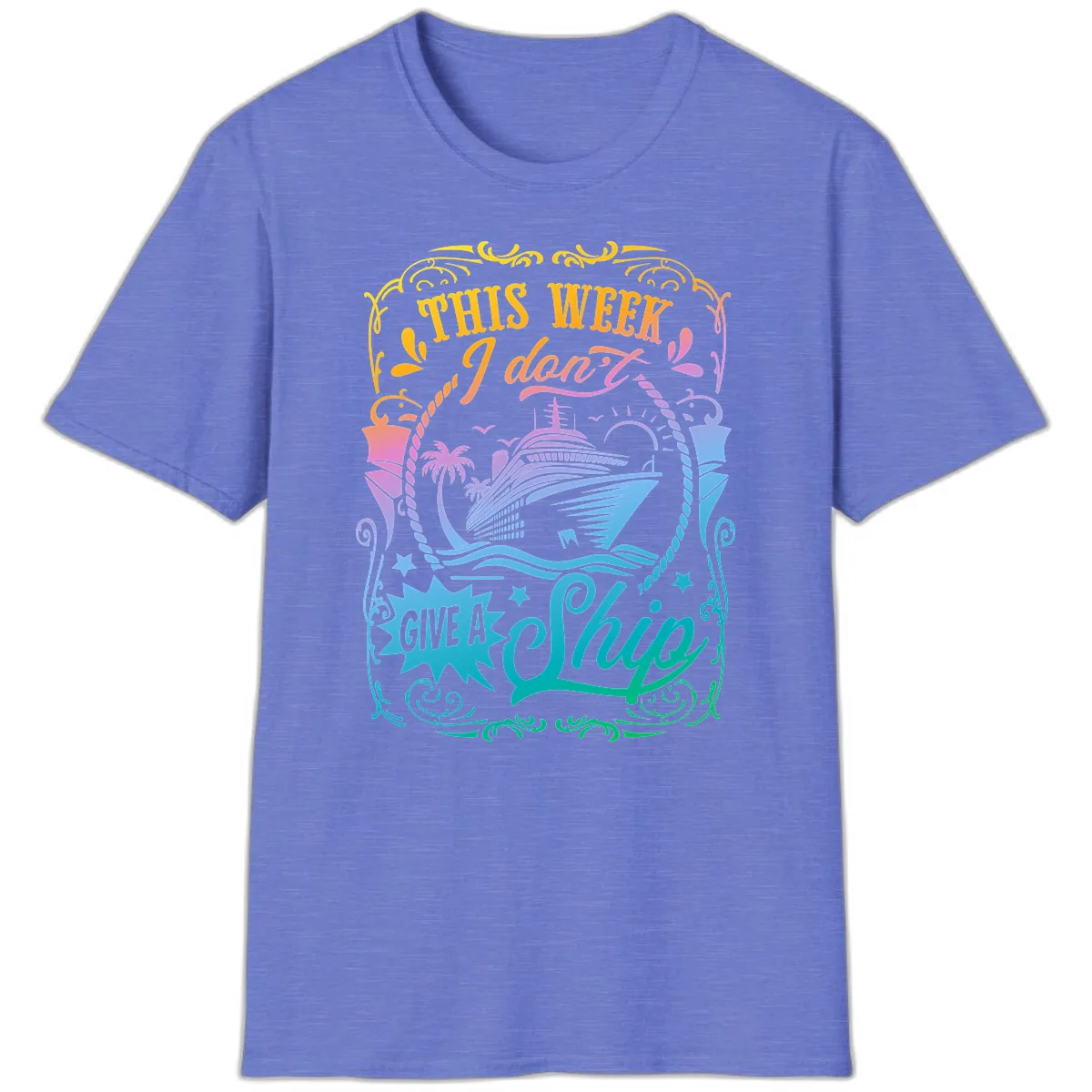 This Week I Don't Give A Ship T-Shirt in Heather Royal