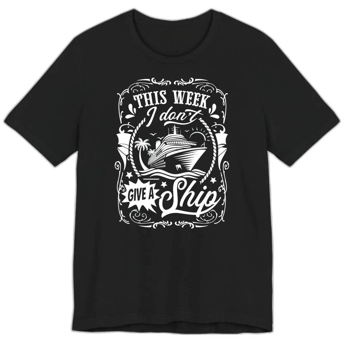 This Week I Don't Give A Ship Premium T-Shirt in Black