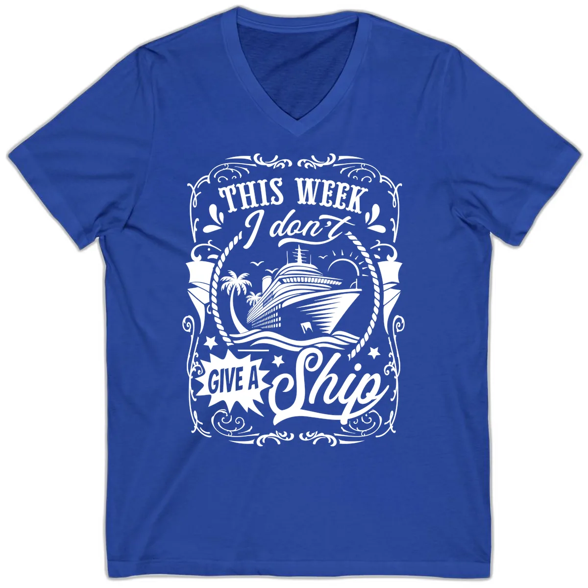 This Week I Don't Give A Ship V-Neck in True Royal