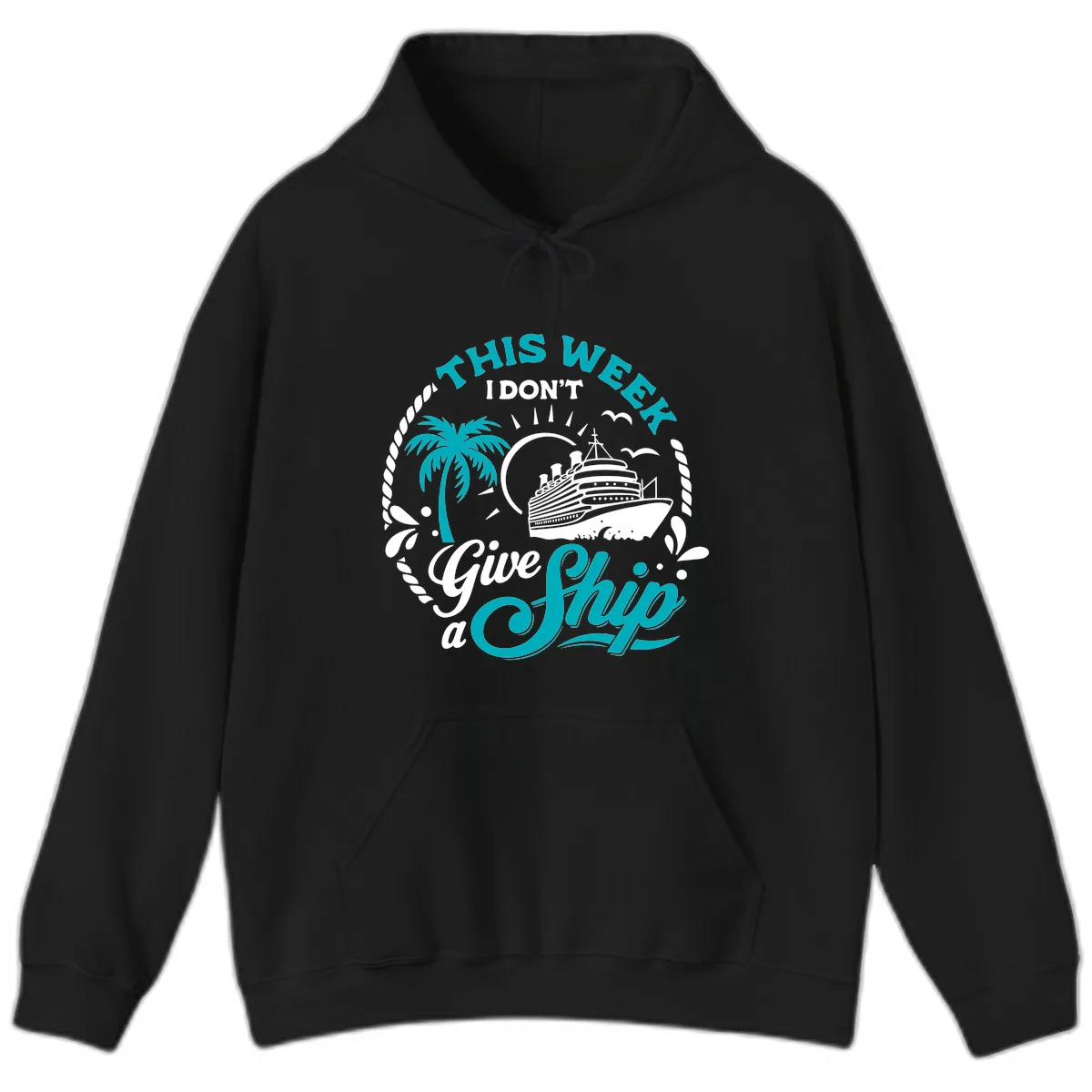 This Week I Don't Give A Ship Hoodie in Black