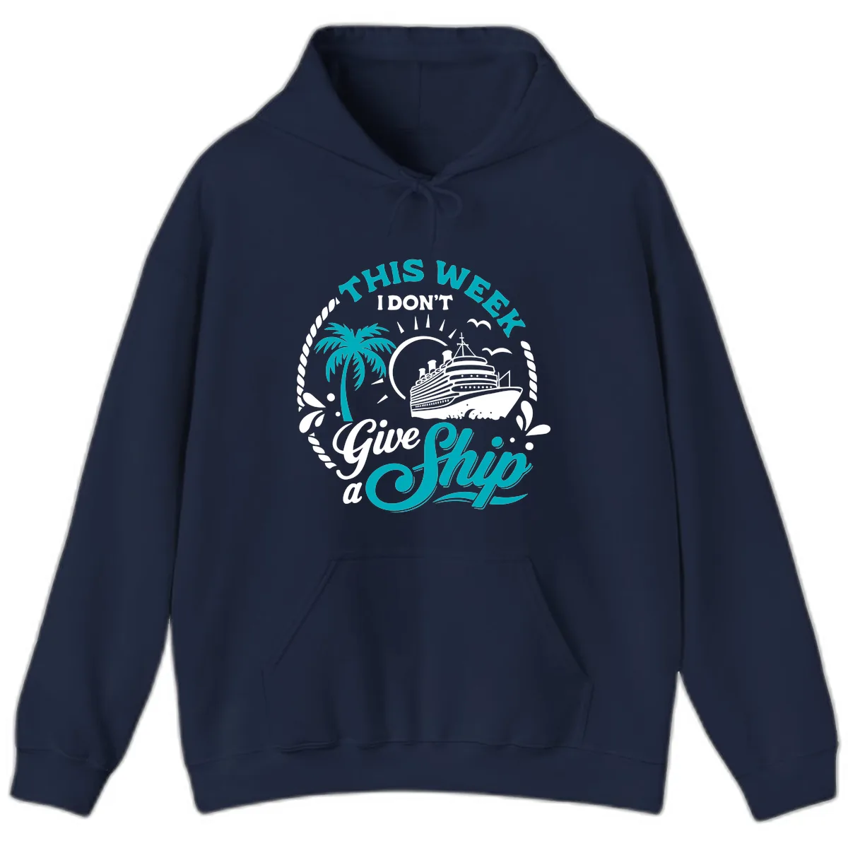 This Week I Don't Give A Ship Hoodie in Navy