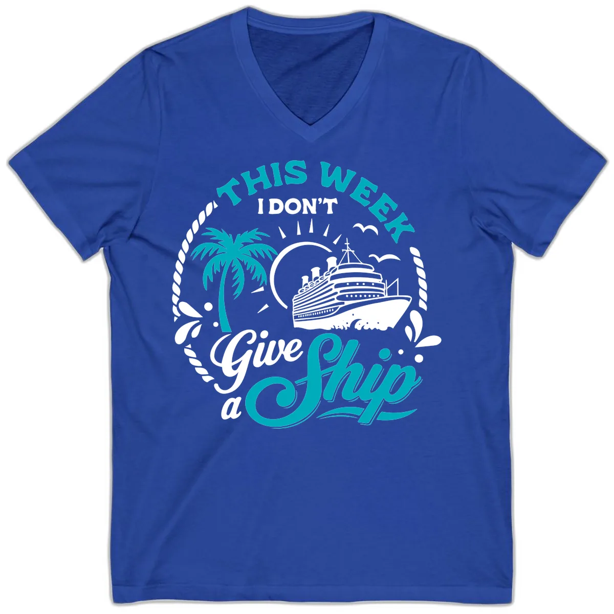 This Week I Don't Give A Ship V-Neck in True Royal