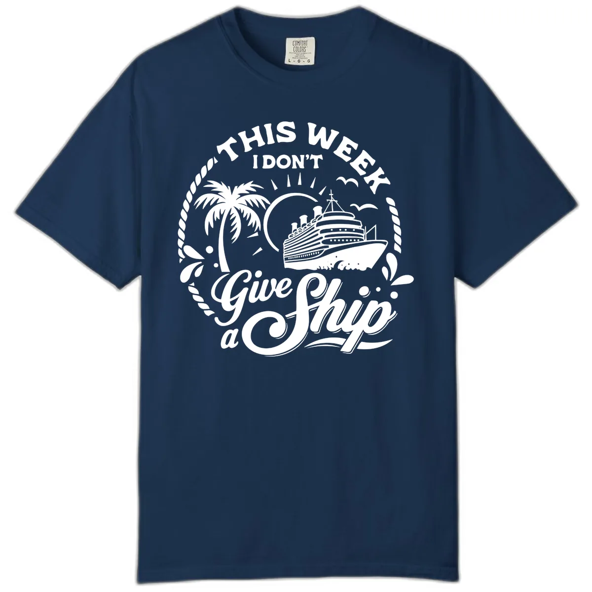 This Week I Don't Give a Ship Comfort Color in Navy