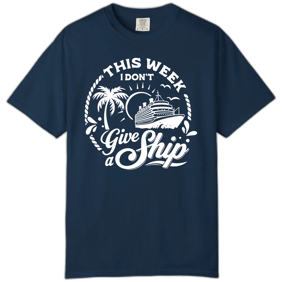 This Week I Don't Give a Ship Comfort Color in True Navy